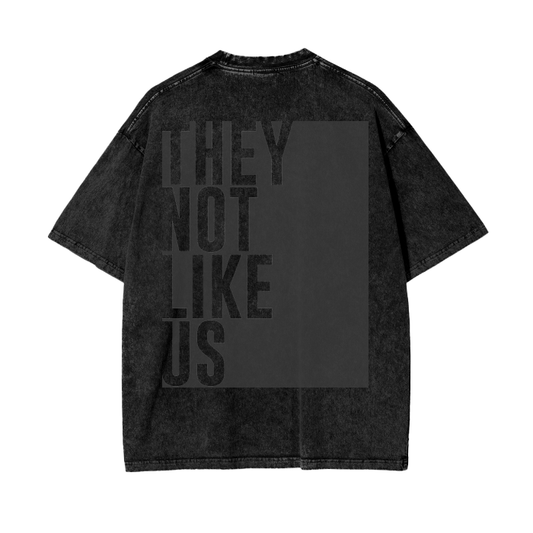 They Not Like Us - Black Acid Wash Oversize T-Shirt