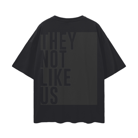 They Not Like Us - Black Oversize Deep Drop Shoulder Tee