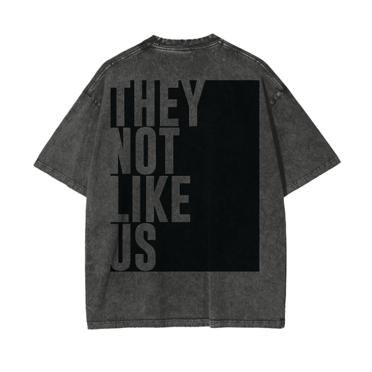 They Not Like Us - Grey Acid Wash Oversize T-Shirt